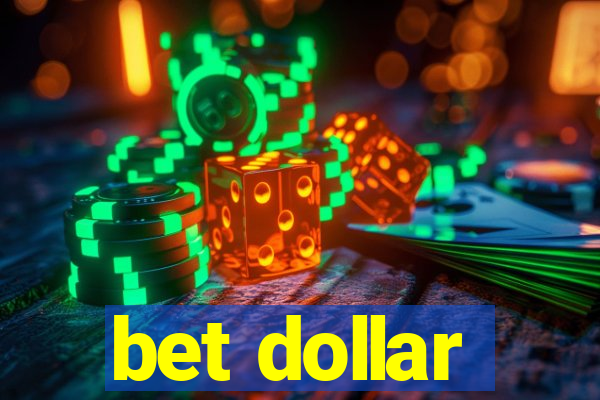 bet dollar