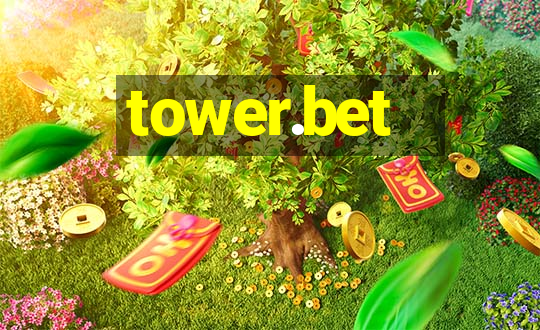 tower.bet