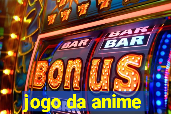 jogo da anime