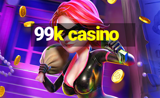 99k casino