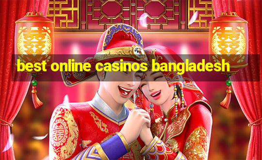 best online casinos bangladesh