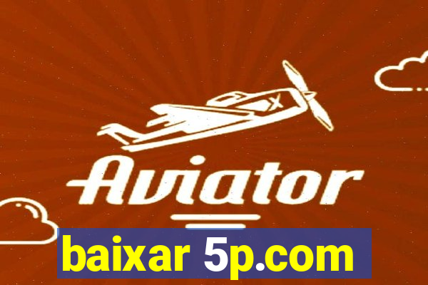 baixar 5p.com