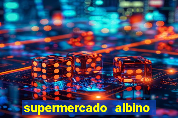 supermercado albino vila nova