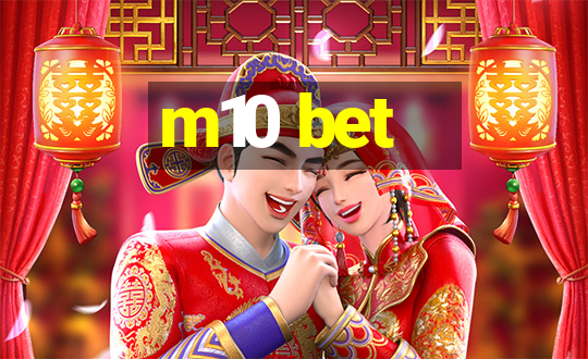 m10 bet