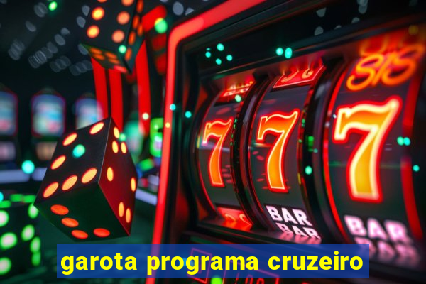 garota programa cruzeiro