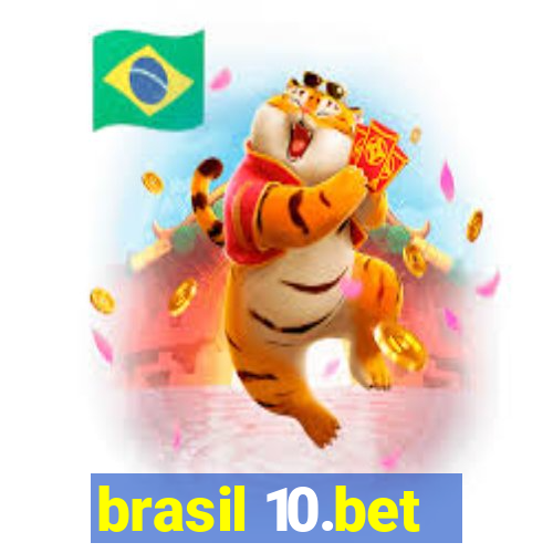 brasil 10.bet