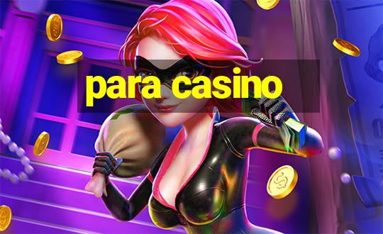 para casino