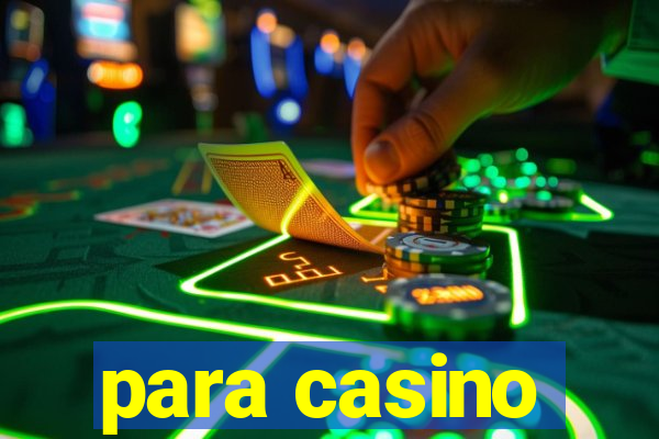 para casino