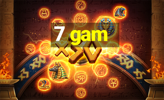 7 gam