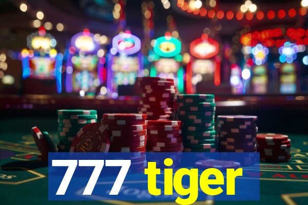 777 tiger