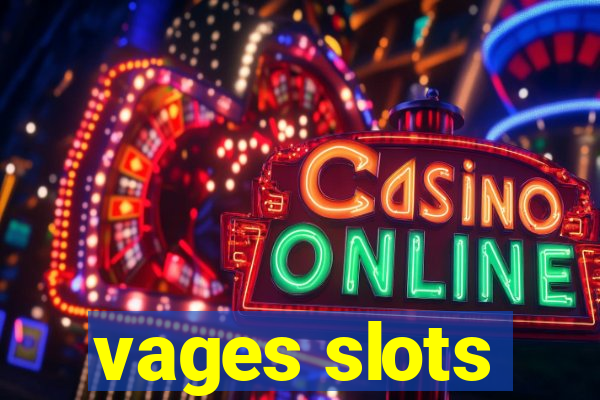 vages slots