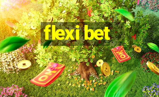 flexi bet