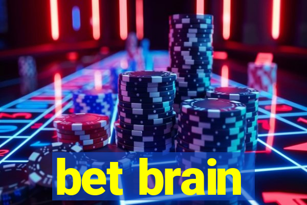 bet brain