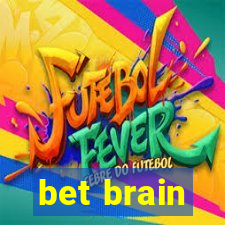 bet brain