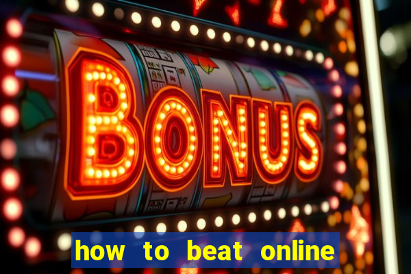 how to beat online slot machines