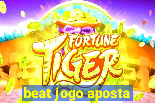 beat jogo aposta