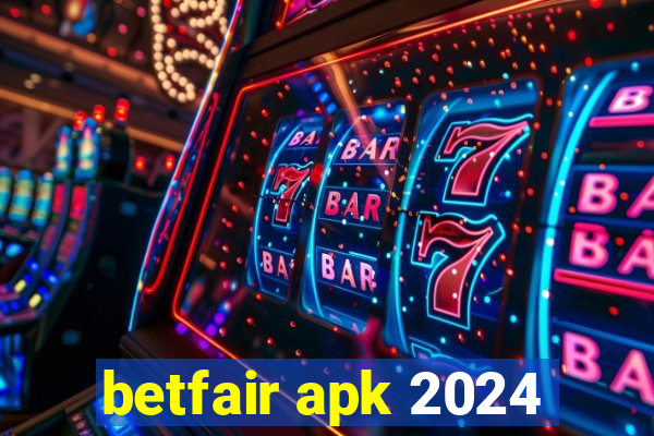 betfair apk 2024