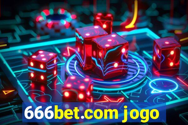 666bet.com jogo