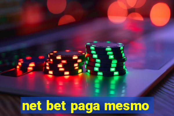 net bet paga mesmo