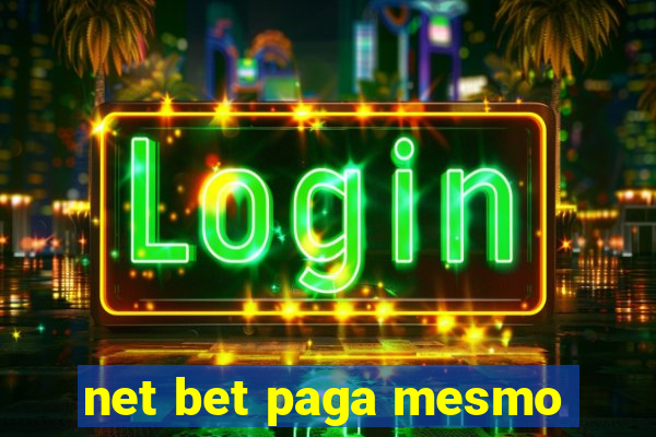 net bet paga mesmo