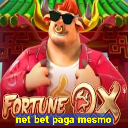 net bet paga mesmo