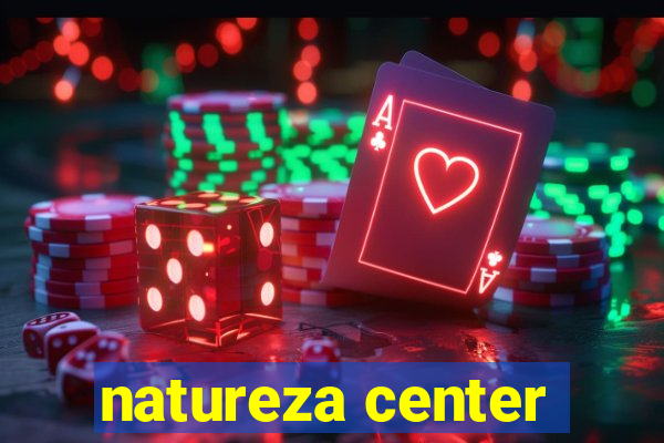 natureza center