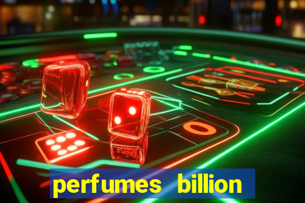 perfumes billion casino royal