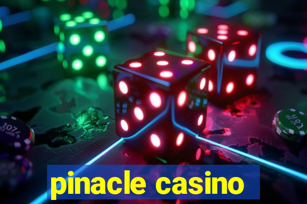 pinacle casino