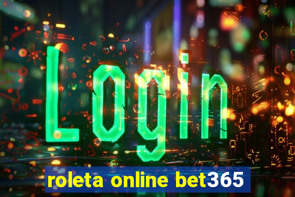 roleta online bet365