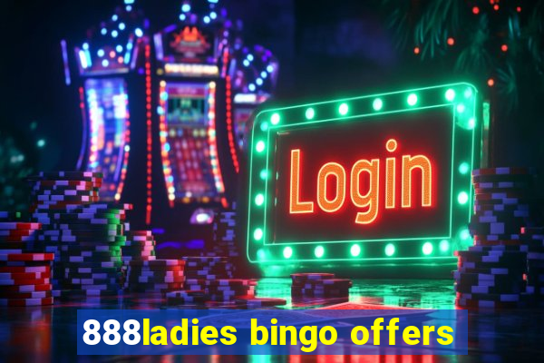 888ladies bingo offers