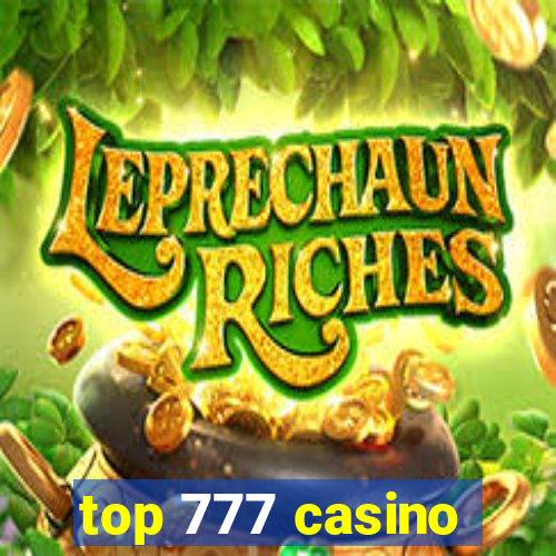 top 777 casino