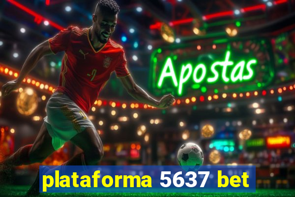 plataforma 5637 bet