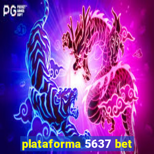 plataforma 5637 bet