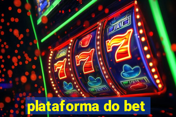 plataforma do bet