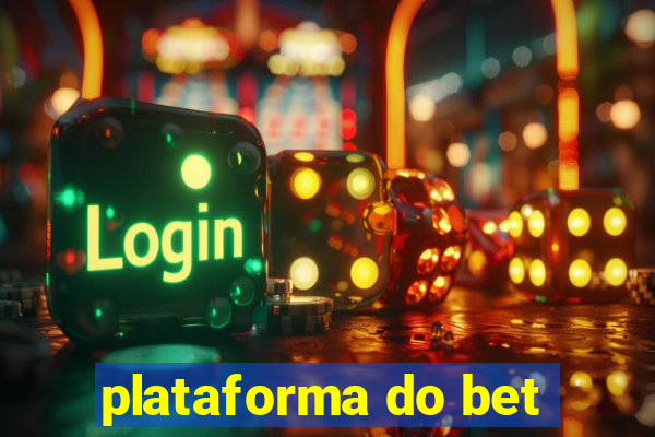 plataforma do bet