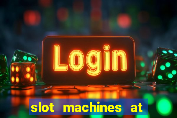 slot machines at winstar casino