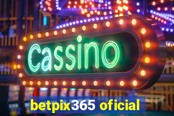 betpix365 oficial