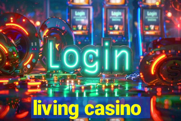 living casino