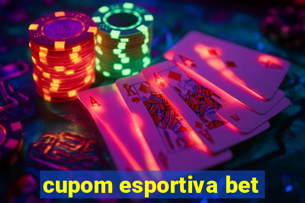 cupom esportiva bet