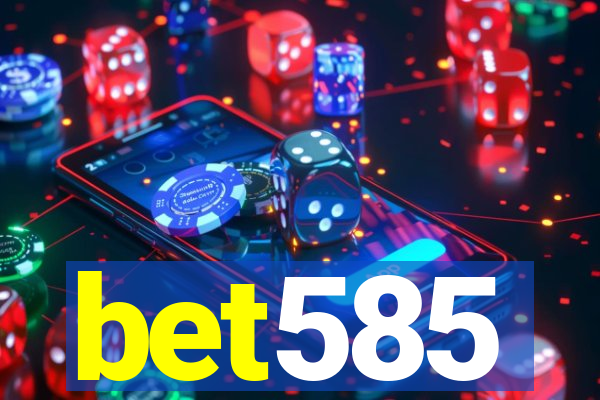 bet585