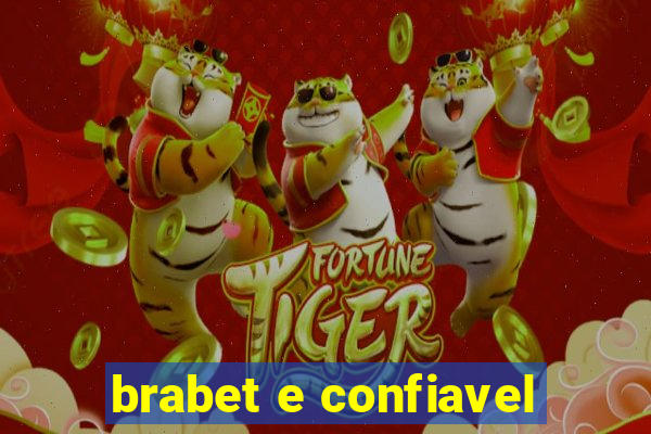 brabet e confiavel