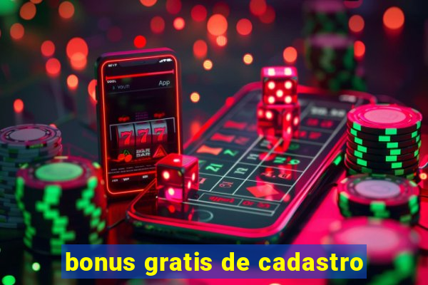 bonus gratis de cadastro