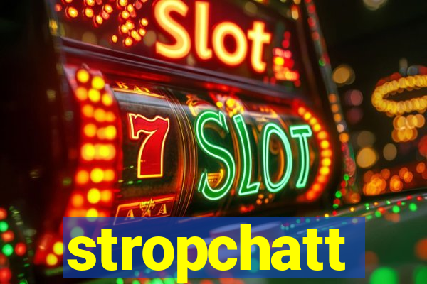 stropchatt