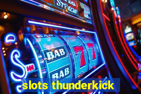 slots thunderkick