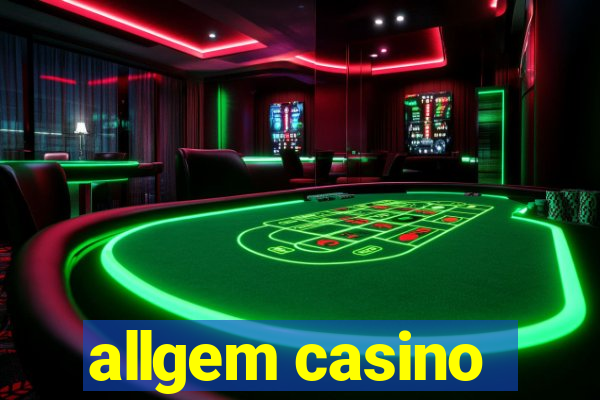 allgem casino