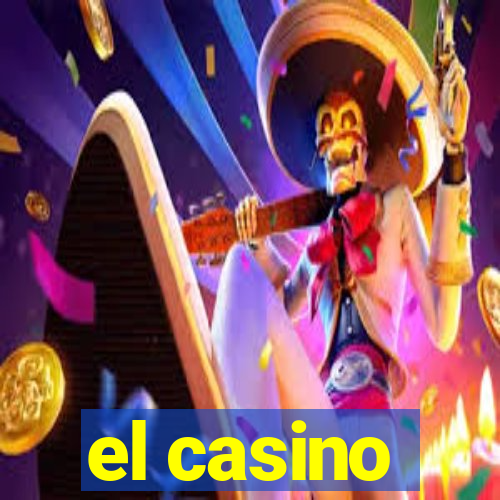 el casino