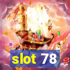 slot 78