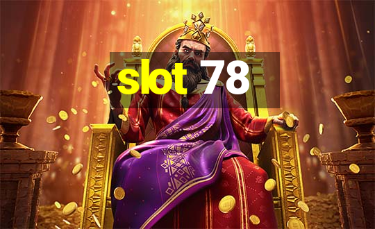 slot 78