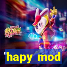 hapy mod