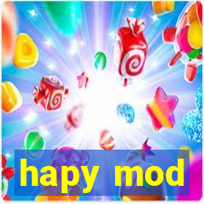 hapy mod